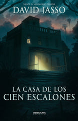 LA CASA DE LOS CIEN ESCALONES | Jasso, David | 9788412839616 (Obscura)