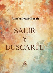 SALIR Y BUSCARTE - 9788412845662 Imagen principal del producto