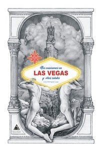 NOS CASAREMOS EN LAS VEGAS Y OTROS RELATOS | Rodriguez Lago,lluis | 9788412845686 (Ediciones atlantis) Imagen principal del producto