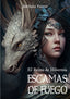 ESCAMAS DE FUEGO | Pastor Artigues,barbara | 9788412867602 (Grupo editorial angels fortune)