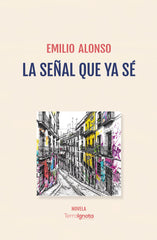 LA SEÑAL QUE YA SE - 9788412871357
