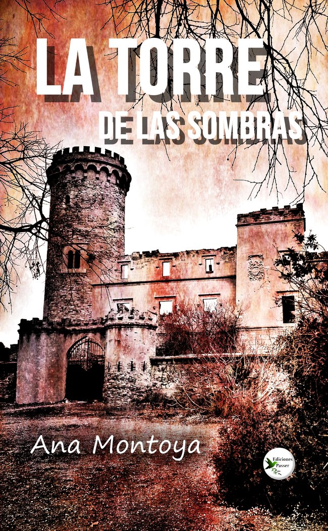 LA TORRE DE LAS SOMBRAS I Montoya, Ana I Ediciones Passer0 I 9788412871906 Imagen principal del producto
