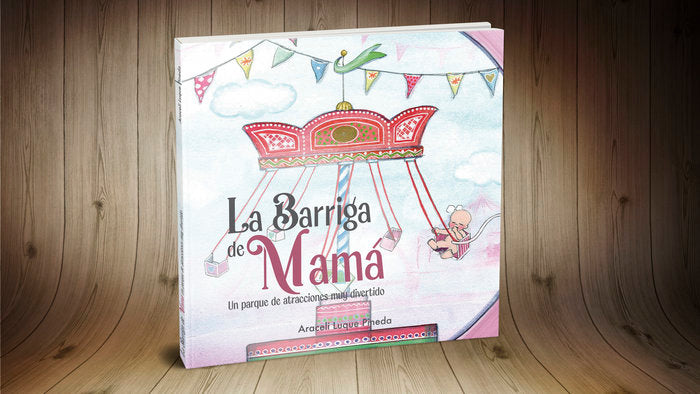 LA BARRIGA DE MAMÁ I Pineda Luque, Araceli I Veiga Ediciones I 9788412875300 Imagen principal del producto