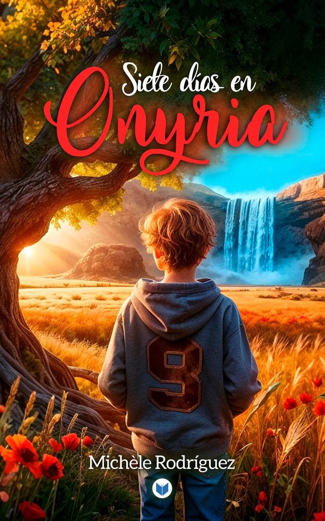 SIETE DÍAS EN ONYRIA I Rodríguez, Michèle I Henko Ediciones I 9788412876741 Imagen principal del producto