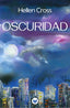 OSCURIDAD I Cross, Hellen I Henko Ediciones I 9788412876758