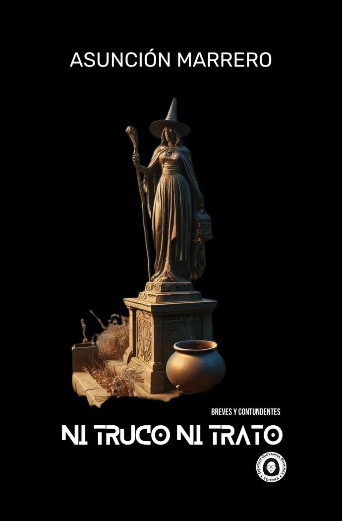 NI TRUCO NI TRATO I Marrero, Asunción I Beatriz Giovanna Ramírez - Editora BGR I 9788412885521 Imagen principal del producto