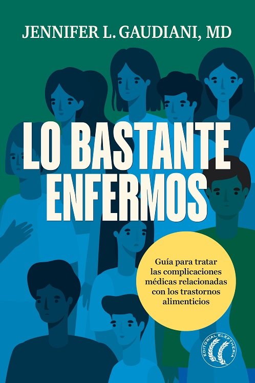 LO BASTANTE ENFERMOS - 9788412899702