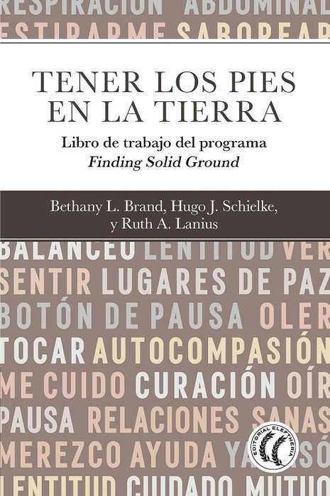 TENER LOS PIES EN LA TIERRA | BRAND,BETHANY L/LANIUS,RUTH A | EDITORIAL ELEFTHERIA S L | 9788412899757 Imagen principal del producto