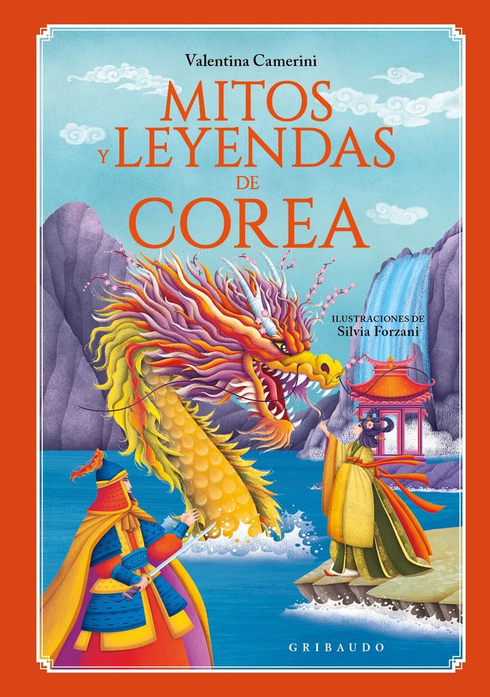 MITOS Y LEYENDAS DE COREA | Camerini, Valentina | 9788412901160 (Gribaudo,editorial)