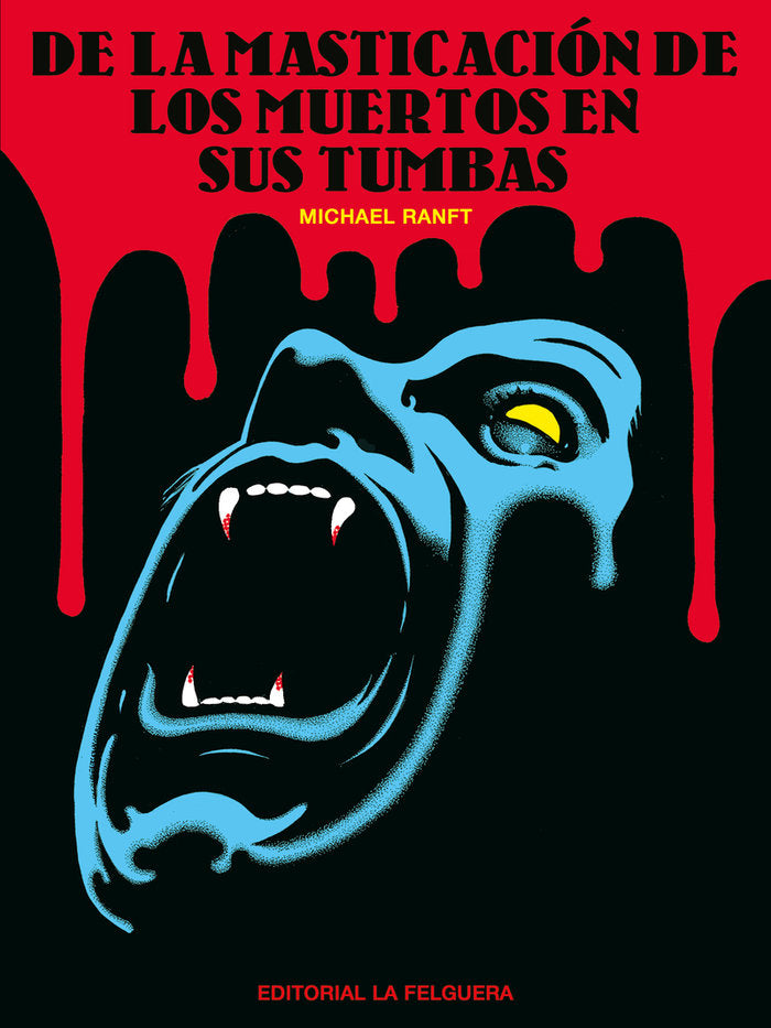 DE LA MASTICACION DE LOS MUERTOS EN SUS TUMBAS | Michael Ranft | 9788412932614 (La felguera) Imagen principal del producto