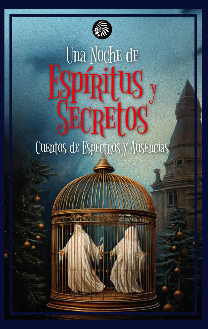 UNA NOCHE DE ESPIRITUS Y SECRETOS | Del Rio Fortich,jose Luis/gonzalez-pola, | 9788412934755 (Apache) Imagen principal del producto