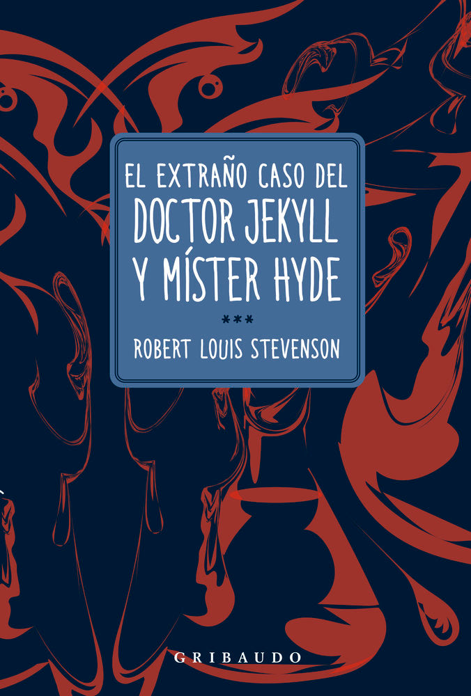 EL EXTRAÑO CASO DEL DOCTOR JEKYLL Y MISTER HYDE | Stevenson, Robert Louis | 9788412978223 (Gribaudo,editorial) Imagen principal del producto