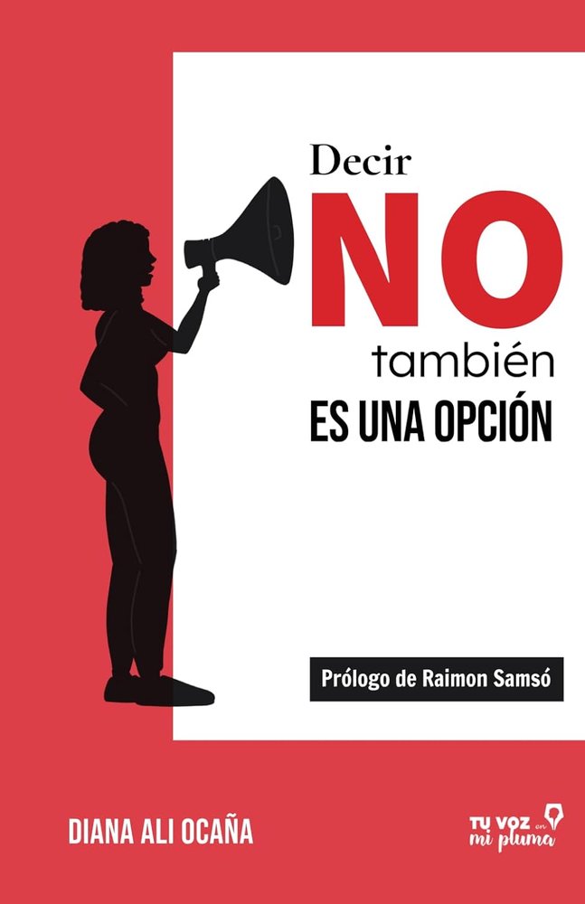 DECIR NO TAMBIEN ES UNA OPCION - 9788412979060 Imagen principal del producto