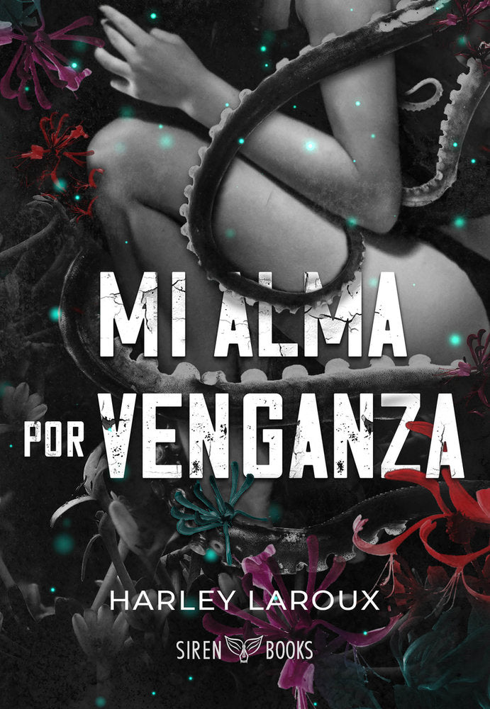 MI ALMA POR VENGANZA | Laroux,harley | 9788412979664 (Siren books) Imagen principal del producto