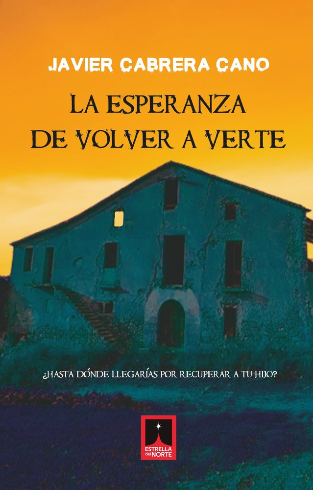 LA ESPERANZA DE VOLVER A VERTE - 9788412987737 Imagen principal del producto