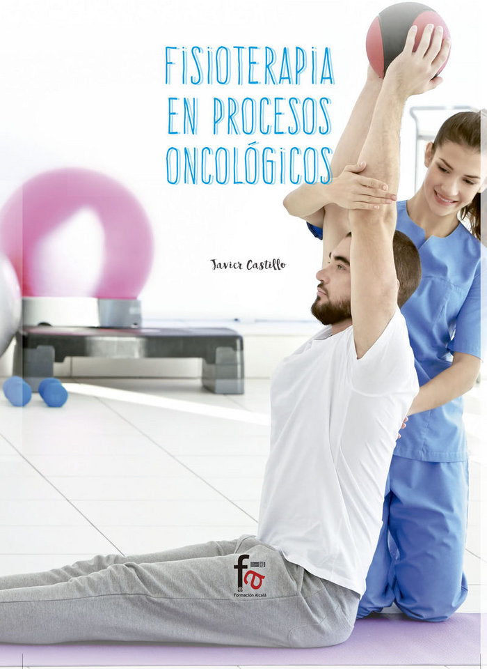 FISIOTERAPIA EN PROCESOS ONCOLOGICOS - 9788413011530 Imagen principal del producto