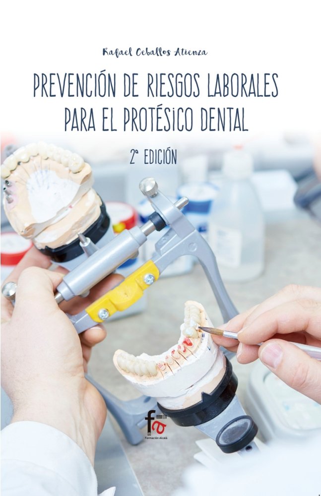 PREVENCION RIESGOS LABORALES PARA PROTESICO DENTAL 2ªED - 9788413013220
