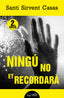 NINGU NO ET RECORDARA - 9788413035253