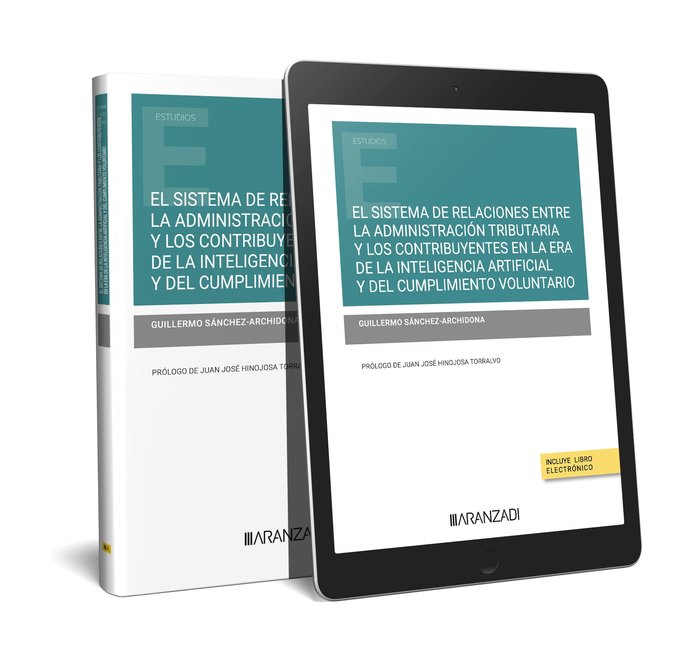 EL SISTEMA DE RELACIONES ENTRE LA ADMINISTRACION TRIBUTARIA - 9788413099194