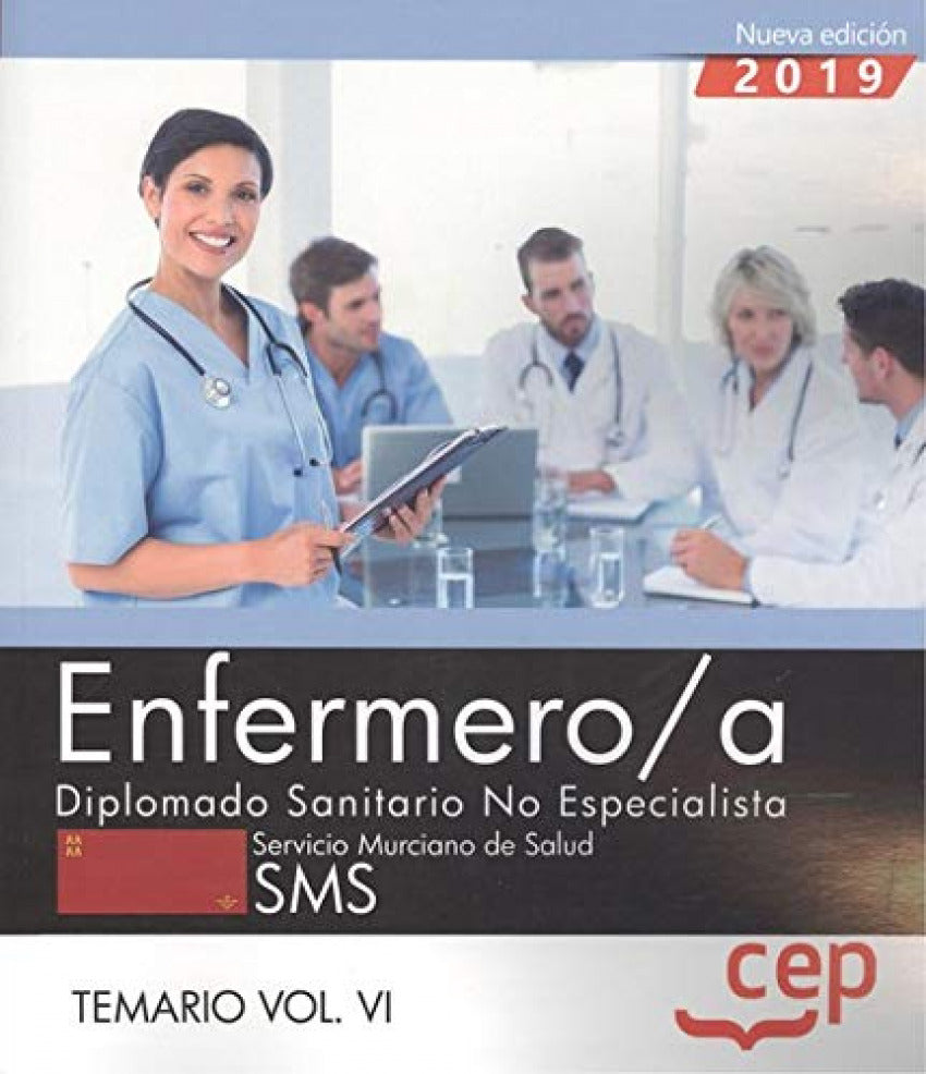 Enfermero/a. Diplomado Sanitario no Especialista. Servicio Murciano de Salud. SMS.Temario Vol.VI Imagen principal del producto