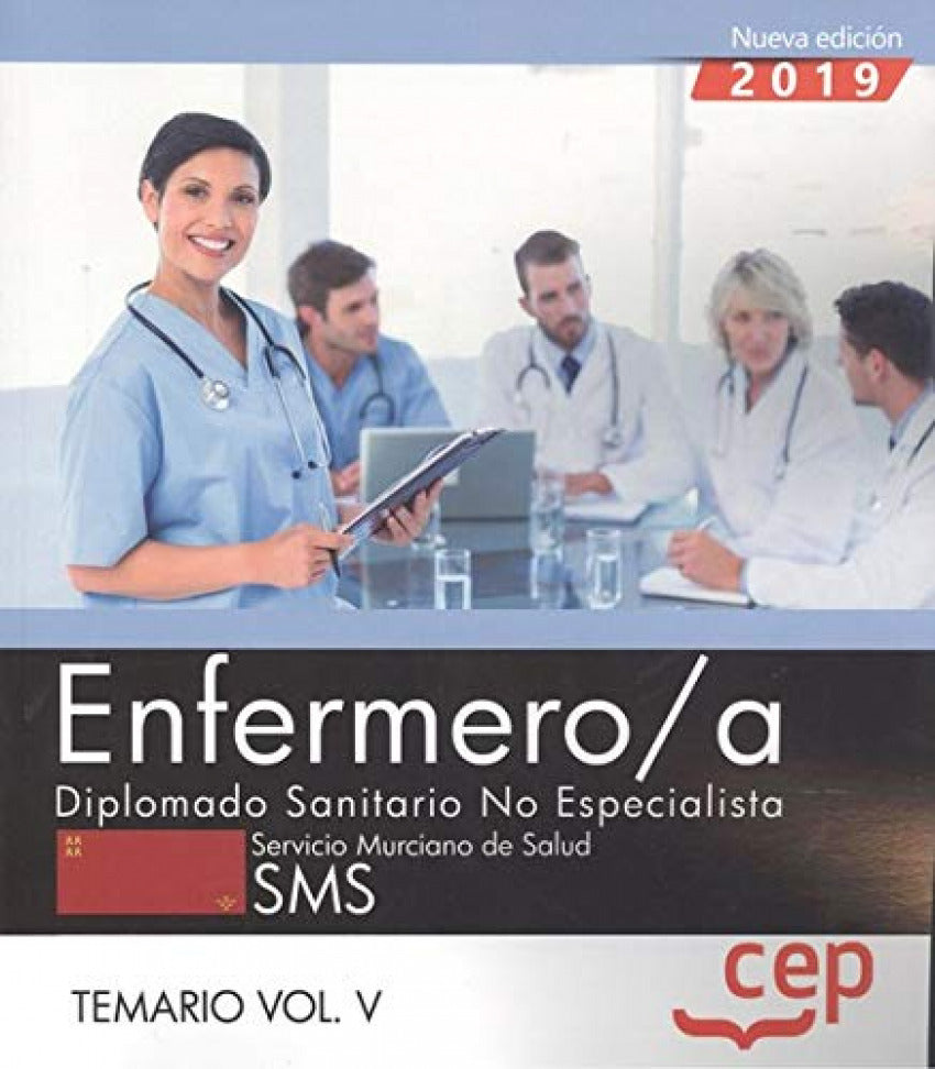 Enfermero/a. Diplomado Sanitario no Especialista. Servicio Murciano de Salud. SMS.Temario Vol.V Imagen principal del producto