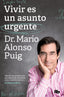 VIVIR ES UN ASUNTO URGENTE - 9788413143552