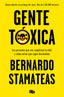 GENTE TOXICA - 9788413147918