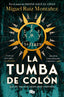 LA TUMBA DE COLON - 9788413149141