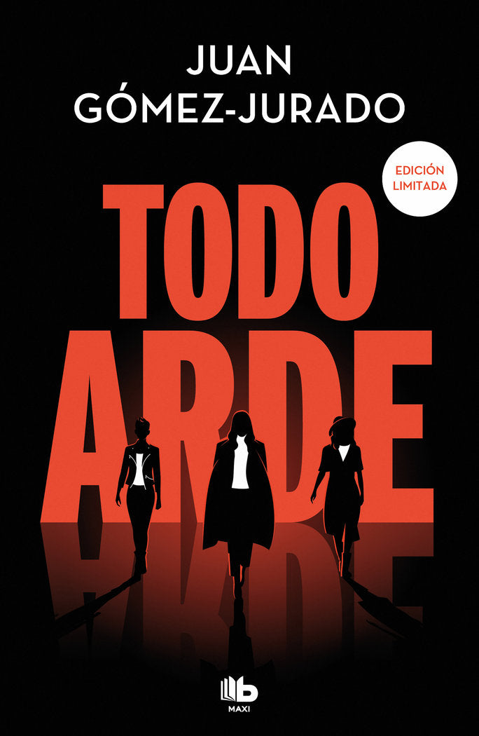 TODO ARDE EDICION LIMITADA TODO ARDE 1 - 9788413149738
