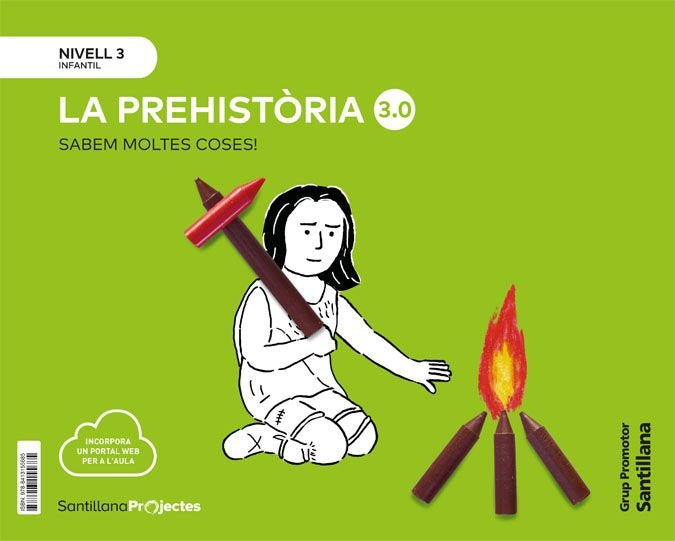 SABEM MOLTES COSES 3,0 3 5ANYS PREHISTORIA 21 | AA,VV | 9788413155685 (Grup Promotor Santillana)