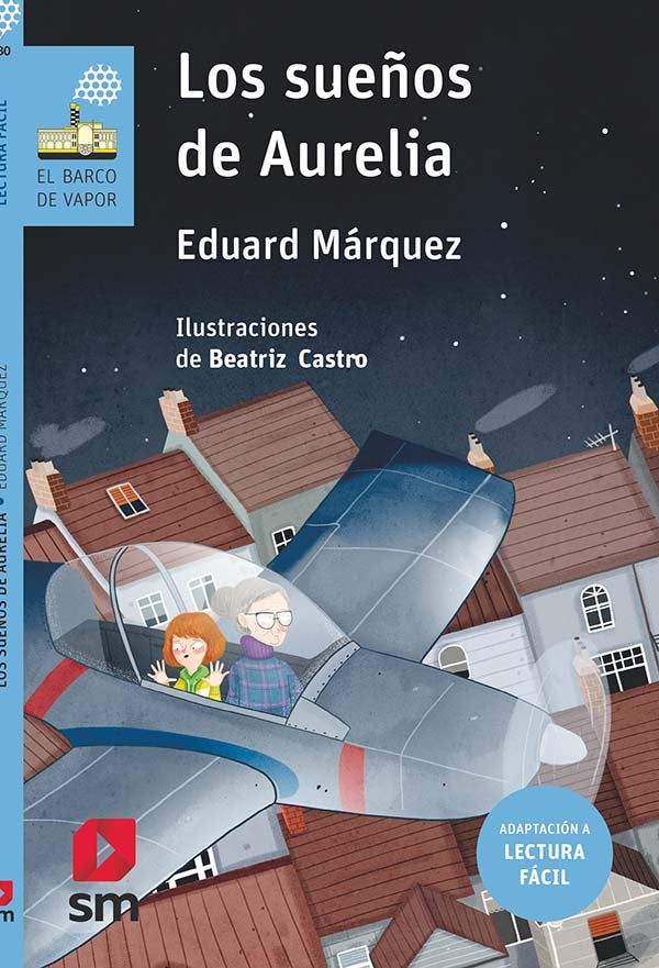 LOS SUEÑOS DE AURELIA (LECTURA FACIL) | Marquez Taña, Eduard | 9788413181264 (Sm) Imagen principal del producto