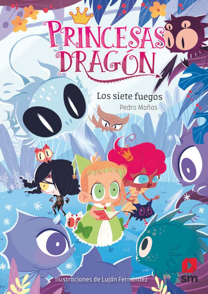 PRINCESAS DRAGON 11 LOS SIETE FUEGOS | Mañas Romero, Pedro | 9788413189697 (Sm) Imagen principal del producto