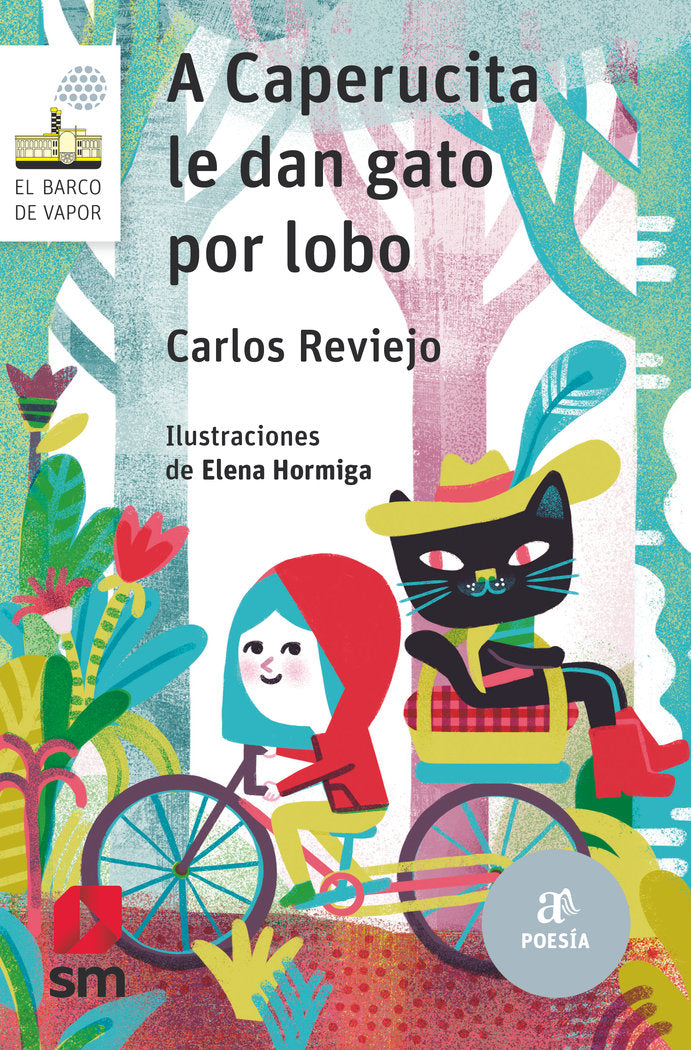A CAPERUCITA LE DAN GATO POR LOBO | Reviejo, Carlos | 9788413189796 (Sm) Imagen principal del producto