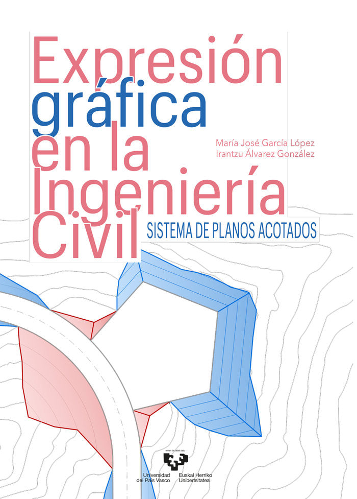 EXPRESION GRAFICA EN LA INGENIERIA CIVIL SISTEMA DE PLANOS - 9788413193687 Imagen principal del producto