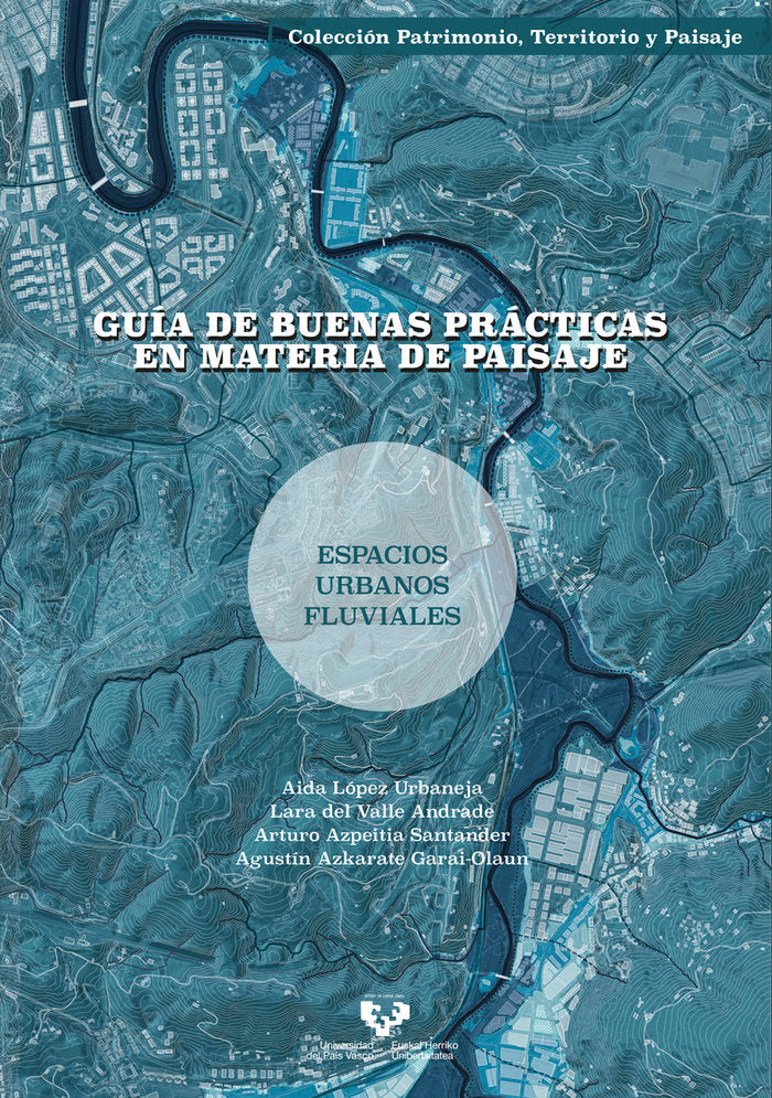 GUIA DE BUENAS PRACTICAS EN MATERIA DE PAISAJE ESPACIOS URB - 9788413195865 Imagen principal del producto