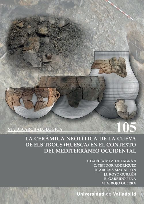 CERAMICA NEOLITICA CUEVA DE ELS TROCS HUESCA CONTEXTO MEDITE - 9788413203218 Imagen principal del producto
