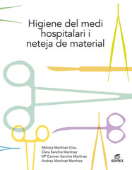 ✅ HIGIENE DEL MEDI HOSPITALARI I NETEJA DEL MATERIAL - 9788413215754