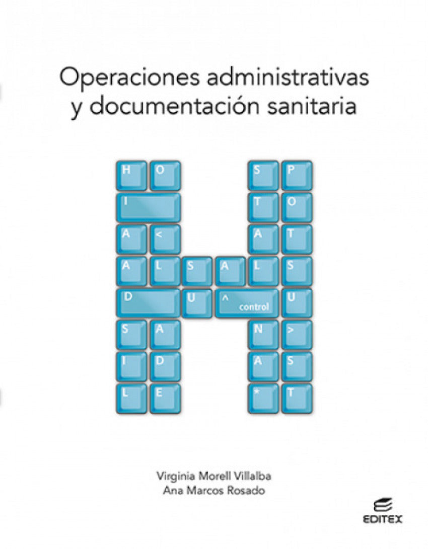 ✅ OPERACIONES ADMINISTRATIVAS Y DOCUMENTACION SANITARIA 2021 - 9788413215785 Imagen principal del producto