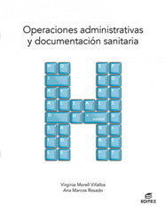 ✅ OPERACIONES ADMINISTRATIVAS Y DOCUMENTACION SANITARIA 2021 - 9788413215785