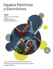 ✅ EQUIPOS ELÉCTRICOS Y ELECTRÓNICOS - MARTIN CASTILLO, JUAN CARLOS / CABALLERO - EDITEX - 9788413218489