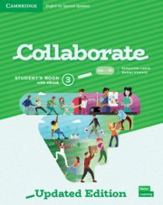 Collaborate Level 3 Student's Book with eBook English for Spanish Speakers Updated | Varios autores | 9788413221960 (CAMBRIDGE)