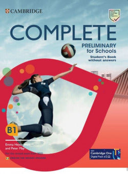 Complete Preliminary for Schools English for Spanish Speakers Student's Pack Updated (Student's Book without answers and Workbook without answers). Aa