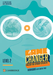 Game Changer English for Spanish Speakers Level 2 Workbook with Digital Pack | Varios autores | 9788413226989 (CAMBRIDGE)