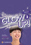 Glow Up! Level 3 Workbook with Digital Pack English for Spanish Speakers. Aa. Vv. (Cambridge University Press) 9788413227795