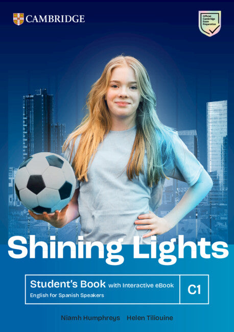 Shining Lights C1 Student's Book with Interactive eBook English for Spanish Speakers. Aa. Vv. (Cambridge University Press) 9788413228372 Imagen principal del producto