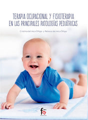 TERAPIA OCUPACIONAL Y FISIOTERAPIA EN LAS PRINCIPALES - 9788413231501