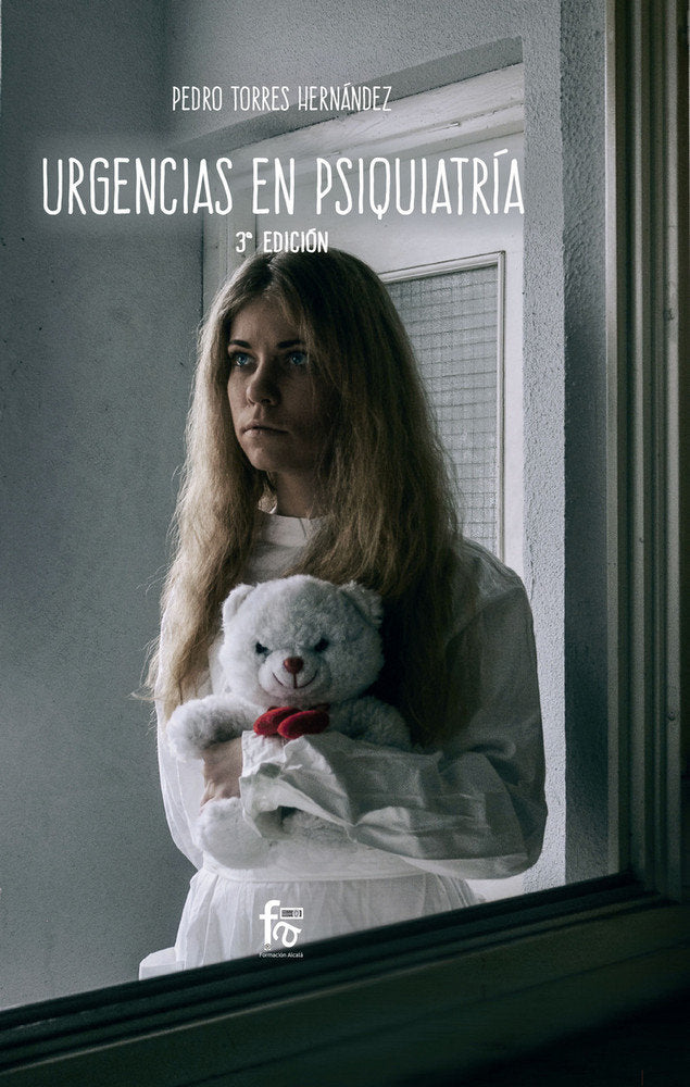 URGENCIAS EN PSIQUIATRIA 3ªED | TORRES HERNANDEZ,PEDRO | FORMACION ALCALA RCA | 9788413236421 Imagen principal del producto