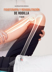 FISIOTERAPIA Y REHABILITACION DE RODILLA 3ªED - 9788413236766