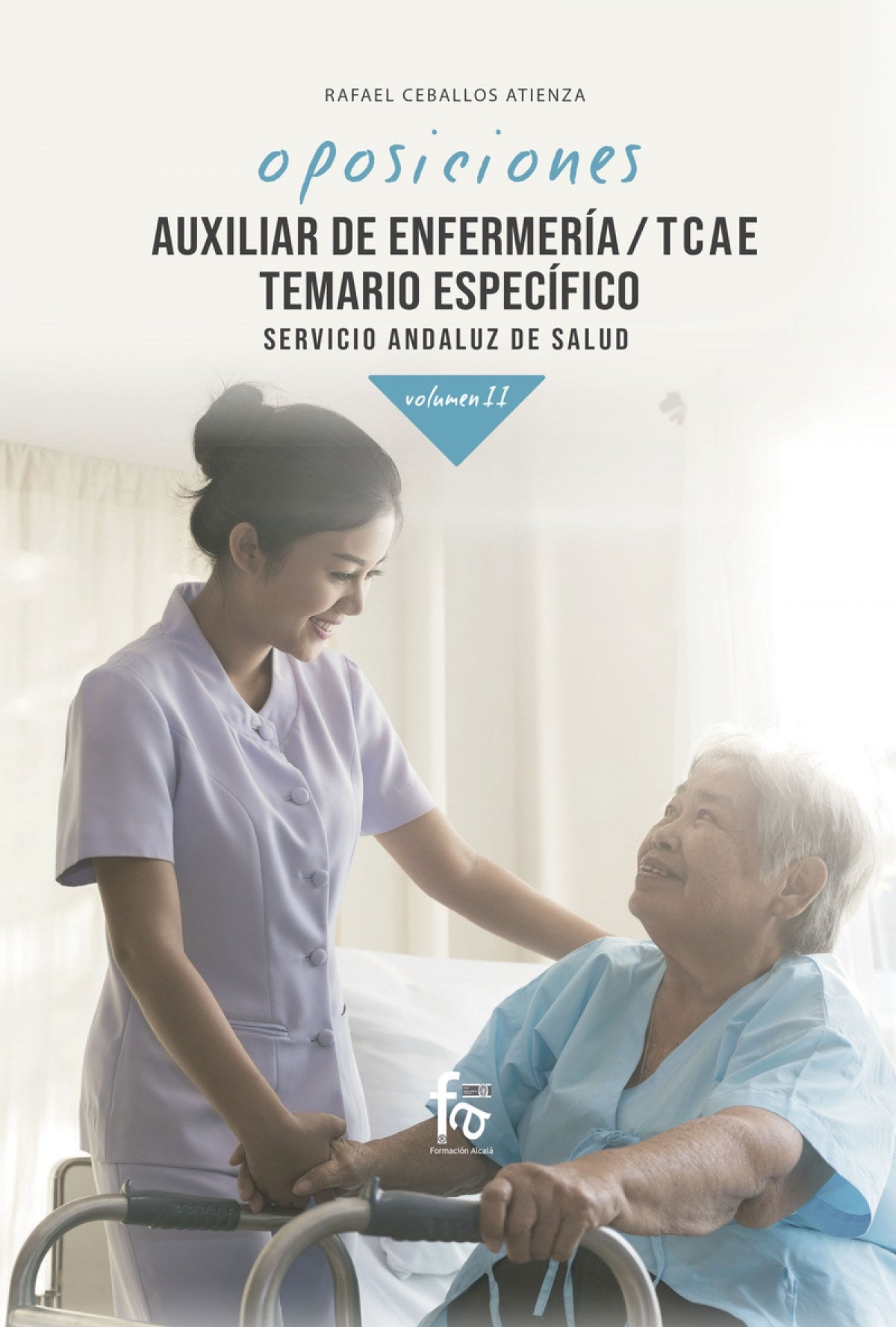 Auxiliar de Enfermería/ Tcae. Temario Específico. Servicio Andaluz de Salud. Volumen II