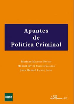 Apuntes de Política Criminal (Dykinson) - 9788413240480